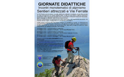 Giornate Didattiche – Incontri monotematici di Alpinismo – Sentieri Attrezzati e Vie Ferrate 2023