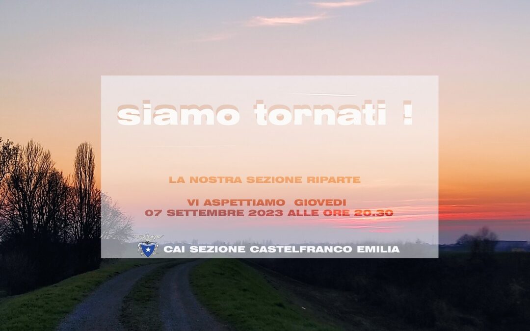 RIAPERTURA SEZIONE GIOVEDI 7 SETTEMBRE 2023
